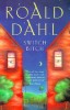 Dahl, Roald : Switch bitch