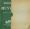 Bergson, Henri  : Oeuvres - Édition du Centenaire