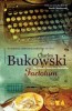 Bukowski, Charles : Factotum 