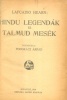 Hearn, Lafcadio : Hindu legendák és Talmud mesék