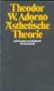 Adorno, Theodor W. : Ästhetische Theorie