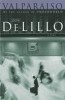  DeLillo, Don : Valparaiso