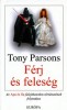 Parsons, Tony : Férj és feleség