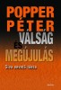 Popper Péter : Válság és megújulás - Kívül és belül. Siva nevető tánca