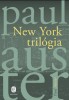 Auster, Paul : New York trilógia 