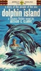 Clarke, Arthur C.  : Dolphin Island