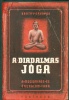 Baktay Ervin : A diadalmas jóga - Rádzsa jóga