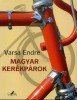 Varsa Endre : Magyar kerékpárok
