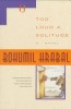Hrabal, Bohumil  : Too Loud a Solitude