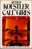 Koestler, Arthur : The Call Girls. A Tragi-comedy.