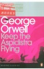 Orwell, George : Keep the Aspidistra Flying