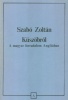 Szabó Zoltán : Küszöbről - A magyar forradalom Angliában