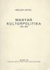 Hekler Antal : Magyar kulturpolitika 1919-1939