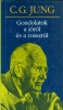 Jung, C. G. : Gondolatok a jóról és a rosszról
