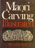 Phillipps, W. J.  : Maori Carving Illustrated