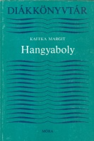 Kaffka Margit : Hangyaboly