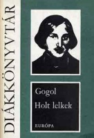 Gogol : Holt lelkek