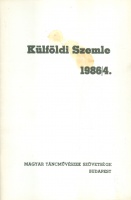 Fuchs Lívia (szerk.) : Külföldi Szemle 1986/4. (Szemelvények a külföldi szaksajtóból) - [Táncművészet]