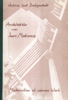 Schleicher, Hans-Jürgen, Klaus Korpiun Hans-Willi Haub (Hrsg.) : Architektur von Imre Makovecz - Materialien zu seinem Werk.