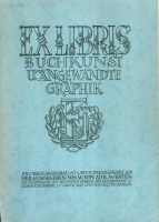 Ex Libris Buchkunst und Angewandte Graphik & Mitteilungen des Exlibris-Vereins zu Berlin. Jahrgang 40. Heft 2: Dezember