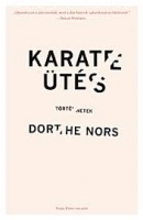 Nors, Dorthe : Karateütés - Történetek