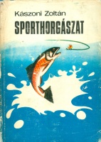 Kászoni Zoltán : Sporthorgászat