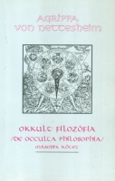 Agrippa von Nettesheim, Heinrich Cornelius : Okkult Filozófia (De occulta philosophia) II. kötet