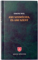 Weil, Simone : Ami személyes, és ami szent