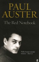 Paul Auster : The Red Notebook and other writings