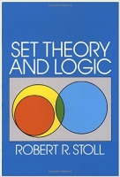 Stoll, Robert R. : Set Theory and Logic