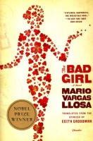 Vargas Llosa, Mario : The Bad Girl