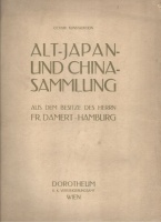 Alt-Japan- und China-Sammlung - aus dem Besitz des Herrn Fr. Damert, Hamburg  [Kunstauktion Dorotheum 224]