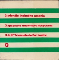 3. trienále insitného umenia - 3. трьенале инситного искуссва - 3. la III. Triennale de l'art insitic [Bratislava 1972]