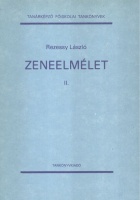 Rezessy László : Zeneelmélet II.