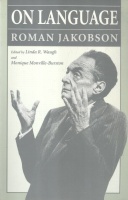 Jakobson, Roman : On Language