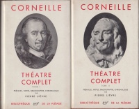 Corneille, Pierre : Theatre Complet I-II.
