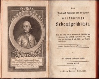 Trenck, Friedrich von der : Friedrich Freiherrn von der Trenck merkwürdige Lebensgeschichte 1-3. Bde.
