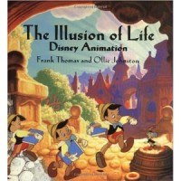 Johnston, Ollie ; Thomas, Frank : The Illusion of Life: Disney Animation