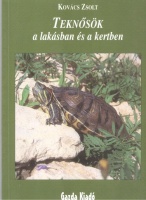 Kovács Zsolt : Teknősök a lakásban és a kertben