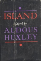 Huxley, Aldous : Island [First US Edition]