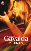 Gavalda, Anna : Je L'Amais