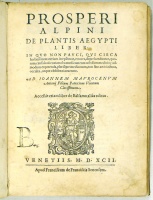 4.	Alpini, Prosper : De plantis Aegypti liber. In quo non pauci qui circa hebrarum matzeriam… [.] Accesit etiam liber de Balsamo alias editus. First ed.