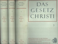 Häring, Bernhard (Dargestellt fur Priester und Laien von) : Das Gesetz Christi - Moraltheologie  I-III.