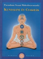 Maheshwarananda, Paramhans Swami : Kundalini és csakrák