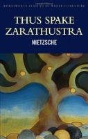 Nietzsche, Friedrich : Thus Spake Zarathustra
