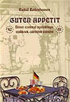Radenhausen, Rudolf  : Guten Appetit - Német szakmai nyelvkönyv szakácsok, cukrászok számára 