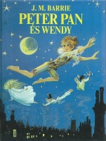 Barrie, J. M. : Peter Pan és Wendy