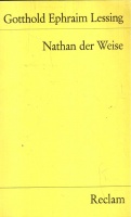 Lessing, Gotthold Ephraim : Nathan der Weise