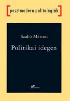 Szabó Márton : Politikai idegen