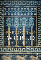 Leick, Gwendolyn (Ed.) : The Babylonian World 